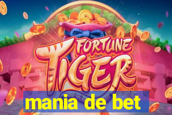 mania de bet